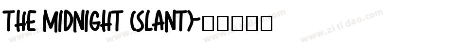 The Midnight (Slant)字体转换